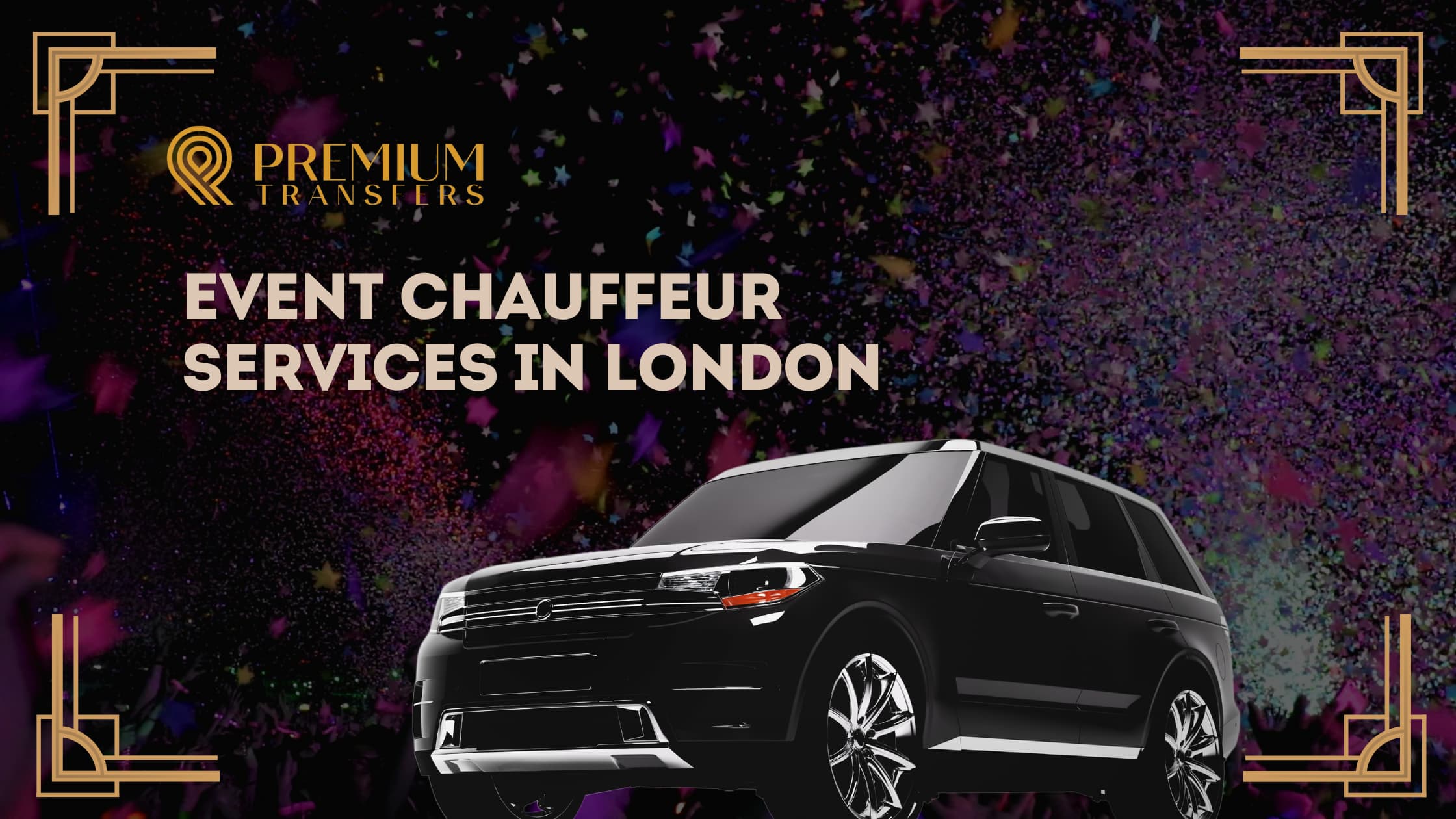 The Allure of Event Chauffeur Services in London